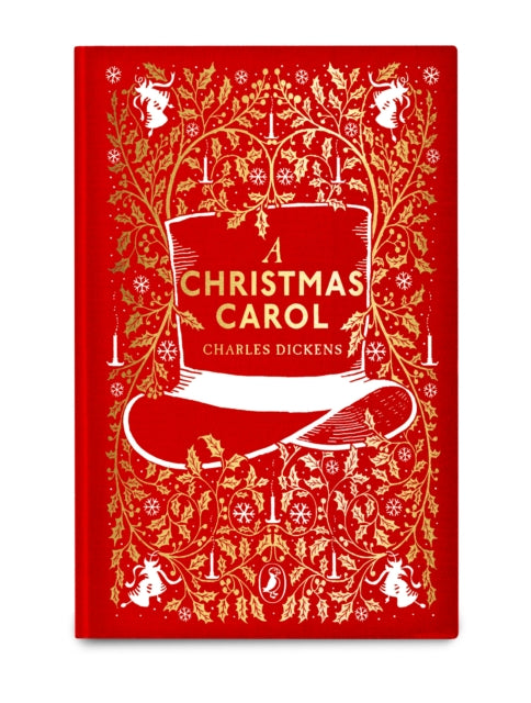 A Christmas Carol by Charles Dickens (Clothbound Classic)