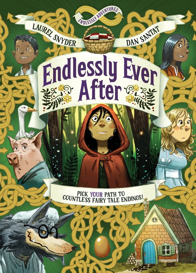 Endlessly Ever After: Endlessly Adventures - Pick YOUR Path to Countless Fairy Tale Endings! (Paperback)