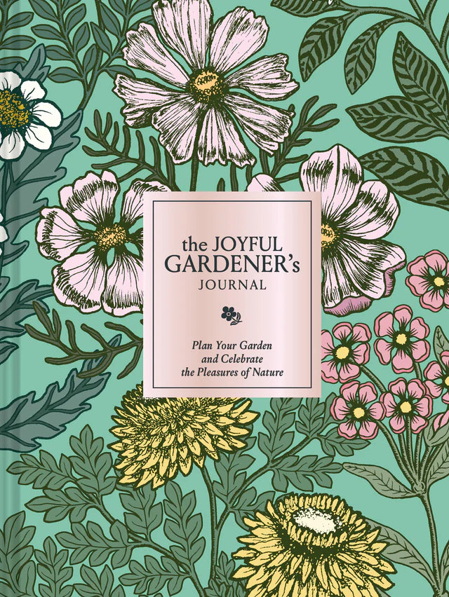 The Joyful Gardener Journal