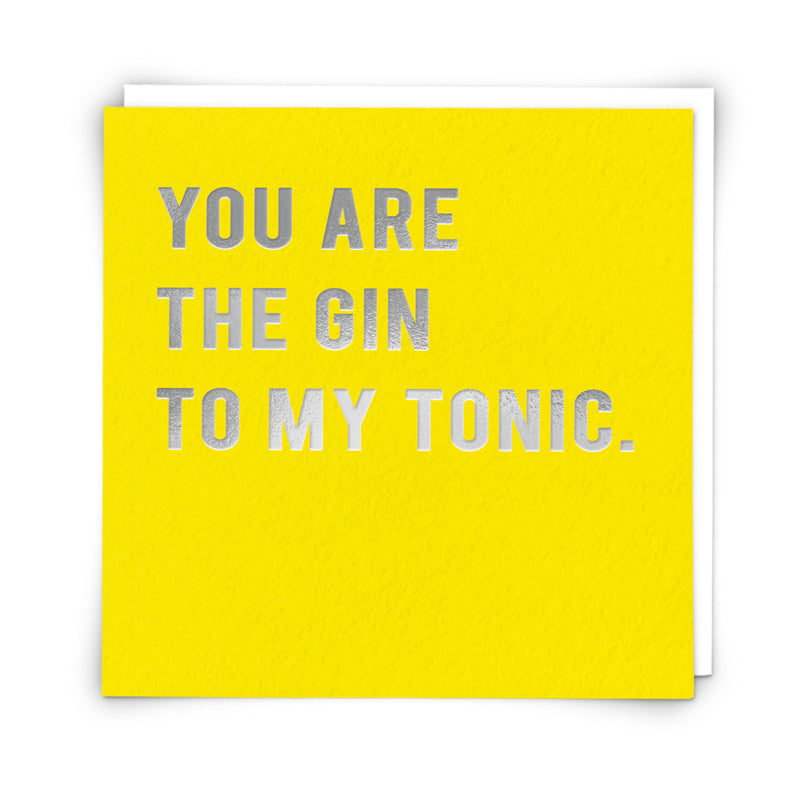 Blank Card Gin To My Tonic