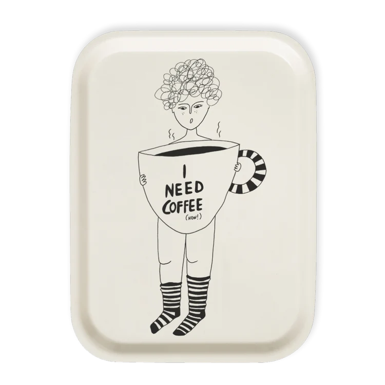 Helen B Tray - I Need Coffee