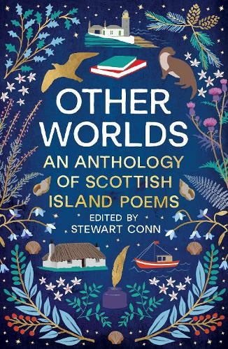 Other Worlds: An Anthology of Scottish Island Poems